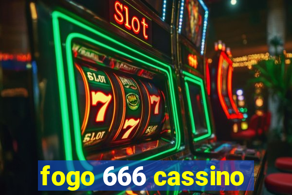 fogo 666 cassino